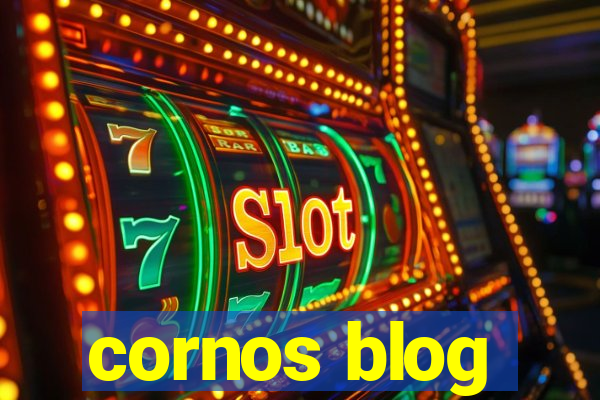 cornos blog